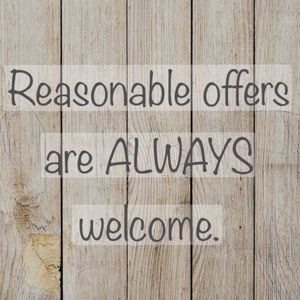 Make me an offer. If the offer is reasonable, I will accept it.